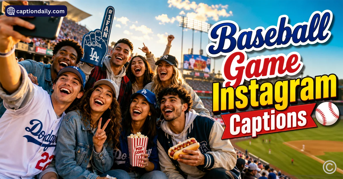 Baseball Game Instagram Captions