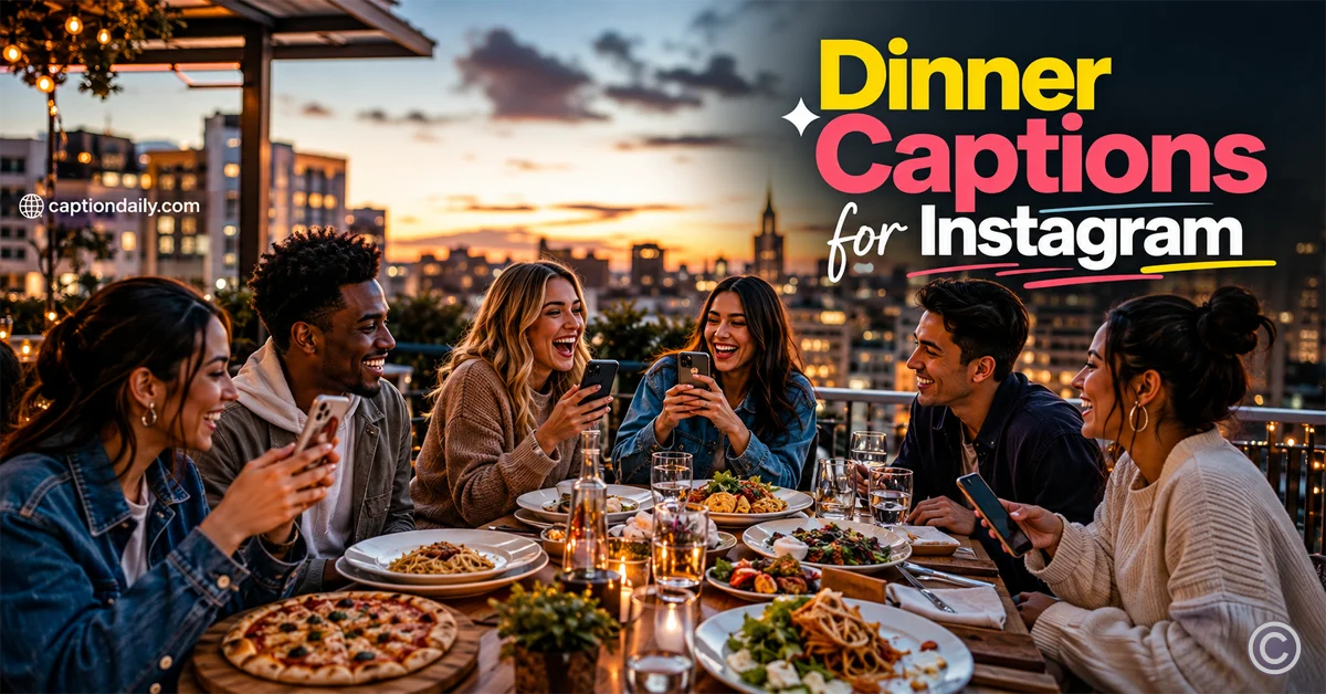 Dinner Captions for Instagram