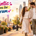 Romantic Captions for Instagram