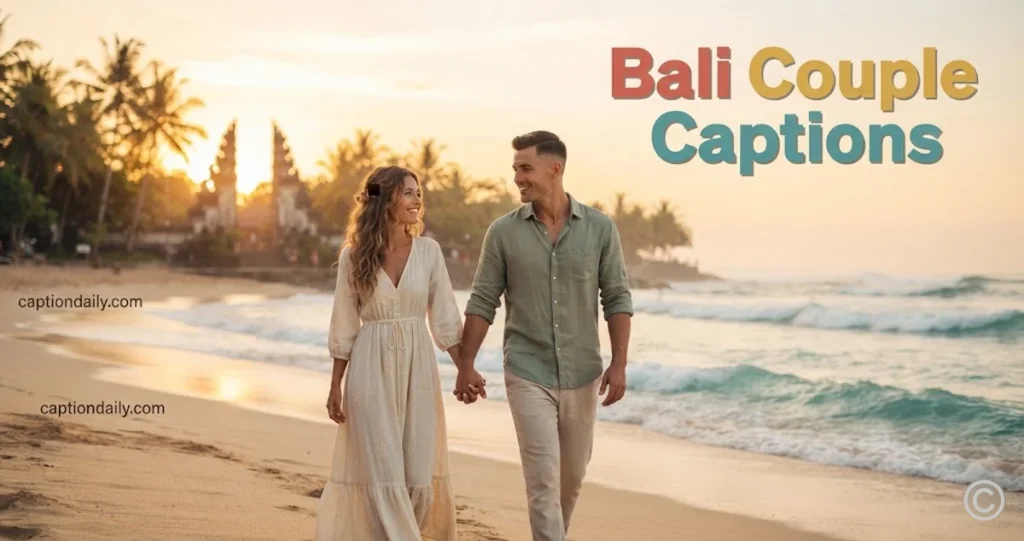 Bali Couple Captions 