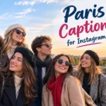 Paris Captions for Instagram